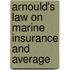 Arnould's Law on Marine Insurance and Average
