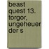 Beast Quest 13. Torgor, Ungeheuer der S