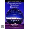 Best Practices in Sustainable Building Design door Shahin Vassigh
