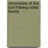 Chronicles of the Sch�Nberg-Cotta Family door Elizabeth Rundlee Charles