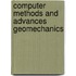 Computer methods and advances geomechanics