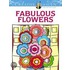 Creative Haven Fabulous Flowers Coloring Book