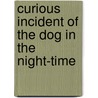 Curious Incident Of The Dog In The Night-Time door Simon Stephens