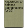 Department of Defense Appropriations for 2011 by United States Congressional House