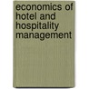 Economics Of Hotel And Hospitality Management door D. Singh