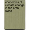 Economics of Climate Change in the Arab World door Dorte Verner