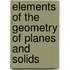 Elements Of The Geometry Of Planes And Solids