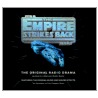 Empire Strikes Back: The Original Radio Drama door Brian Daley