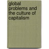 Global Problems and the Culture of Capitalism door Richard H. Robbins