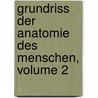 Grundriss Der Anatomie Des Menschen, Volume 2 door Jacob Henle