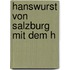 Hanswurst von Salzburg mit dem h