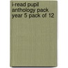 I-read Pupil Anthology Pack Year 5 Pack of 12 door Pie Corbett