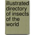 Illustrated Directory of Insects of the World