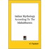 Indian Mythology According To The Mahabharata