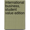 International Business, Student Value Edition door Ricky W. Griffin