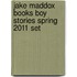 Jake Maddox Books Boy Stories Spring 2011 Set