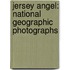 Jersey Angel: National Geographic Photographs