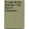 La caja de los tesoros / The Box of Treasures door Rosa Huertas