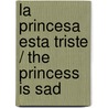 La princesa esta triste / the Princess is Sad by RubéN. Darío