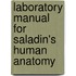 Laboratory Manual for Saladin's Human Anatomy