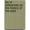 List of References on the History of the West door Turner Frederick Jackson 1861-1932