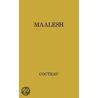 Maalesh: A Theatrical Tour in the Middle-East by Unknown