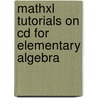 Mathxl Tutorials On Cd For Elementary Algebra door Bill E. Jordan