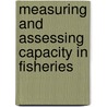 Measuring and Assessing Capacity in Fisheries door Food and Agriculture Organization of the United Nations