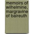 Memoirs Of Wilhelmine, Margravine Of Baireuth