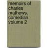 Memoirs of Charles Mathews, Comedian Volume 2 door Auguste Hervieu