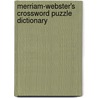 Merriam-Webster's Crossword Puzzle Dictionary by Merriam-Webster