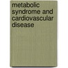 Metabolic Syndrome and Cardiovascular Disease door T. Barry Levine