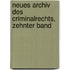 Neues Archiv des Criminalrechts, Zehnter Band