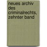 Neues Archiv des Criminalrechts, Zehnter Band door Johann Michael Franz Birnbaum