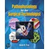 Pathophysiology for the Surgical Technologist