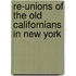 Re-Unions of the Old Californians in New York