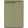 Schmetterlingsgeschichten - The White Edition by Alexander Ruth