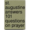 St. Augustine Answers 101 Questions On Prayer door Augustine