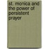 St. Monica and the Power of Persistent Prayer