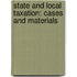 State And Local Taxation: Cases And Materials