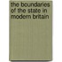 The Boundaries of the State in Modern Britain
