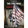 The Civil War: From Fort Sumter to Appomattox by Zachary Kent