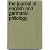The Journal of English and Germanic Philology door Onbekend
