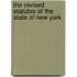 The Revised Statutes Of The State Of New York