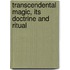 Transcendental Magic, Its Doctrine And Ritual