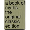 A Book of Myths - The Original Classic Edition door Jean Lang