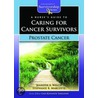 A Nurse's Guide To Caring For Cancer Survivors door Stephanie K. Marcotte