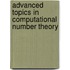 Advanced Topics in Computational Number Theory