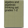 Algebra and Algebraic Thinking Set: Grades 1-2 door Teacher Created Materials