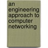 An Engineering Approach To Computer Networking by Srinivasan Keshav
